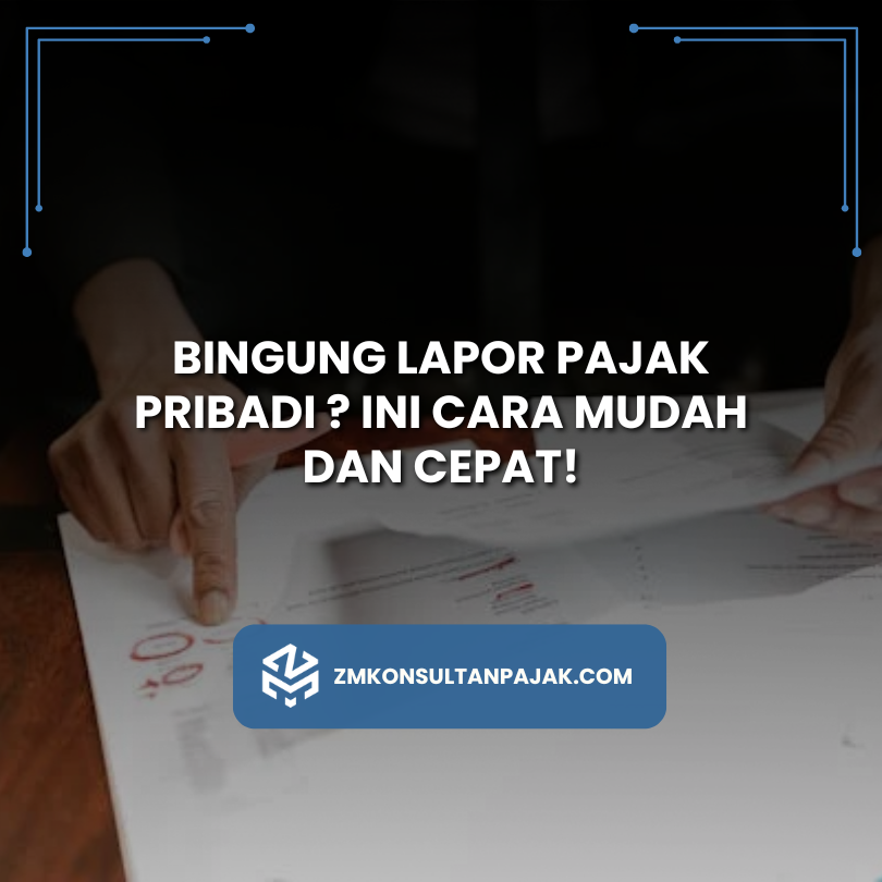 Lapor Pajak Pribadi